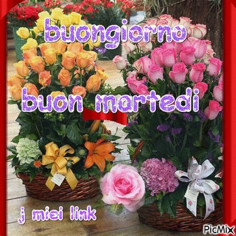 buongiorno amore gif|buon martedi gif.